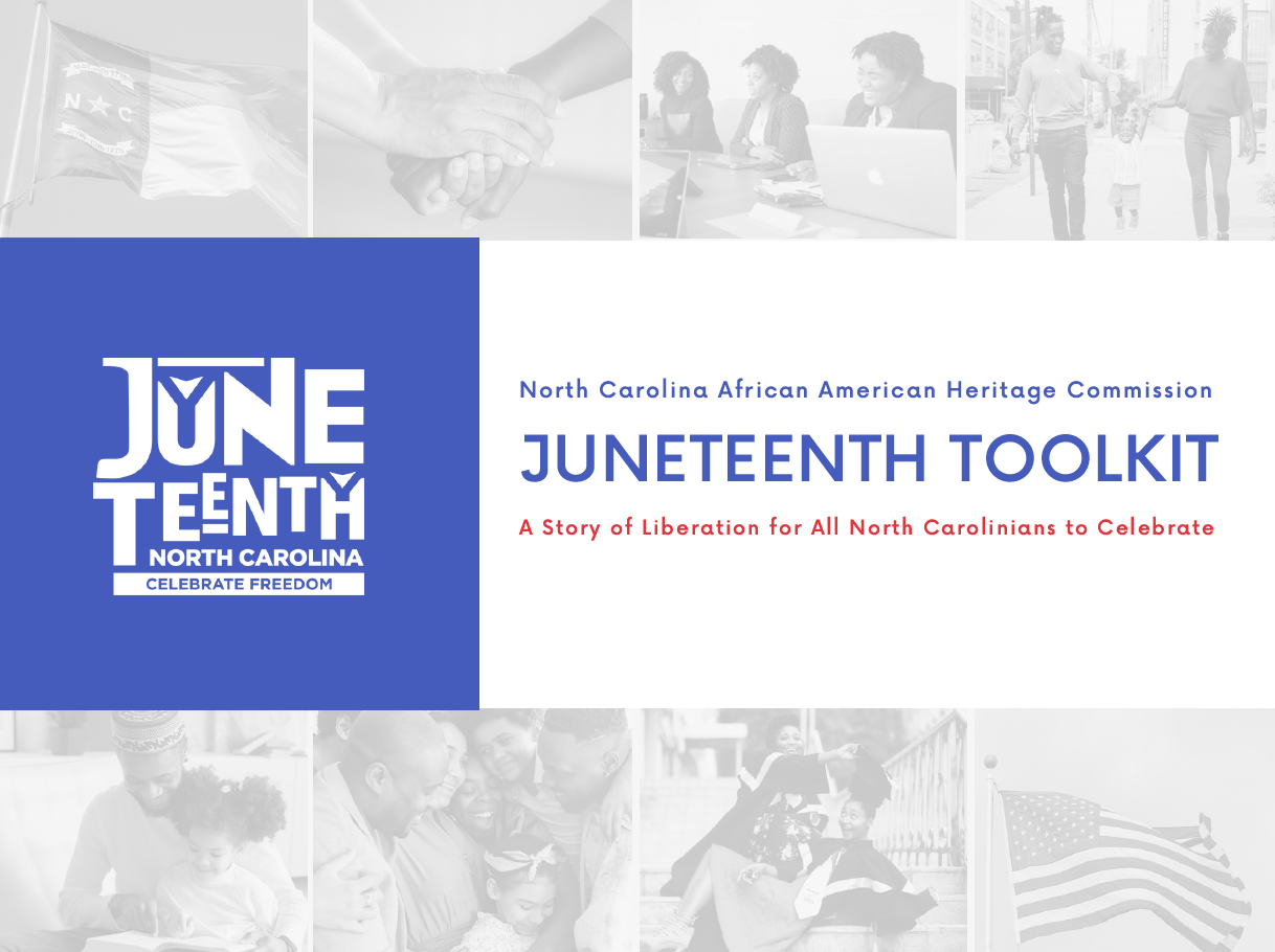 2022 Juneteenth Toolkit NC AAHC
